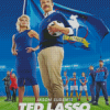 Ted Lasso Movie Poster Diamond Paintings